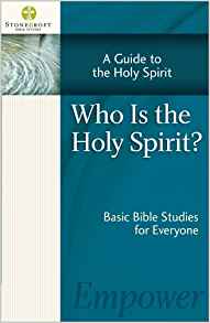 Who Is The Holy Spirit PB - Stonecroft Ministries